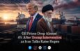 Oil Prices Fall After Trump Intervention as Iran Talks Raise Hopes
